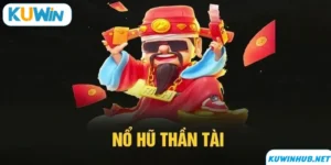 Nổ Hũ Thần Tài Kuwin – Cách Thức Đơn Giản Để Kiếm Tiền