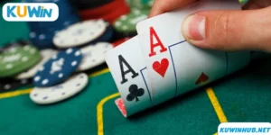 Poker Tại KUWIN - Giải Trí Hấp Dẫn Dành Cho Bet Thủ