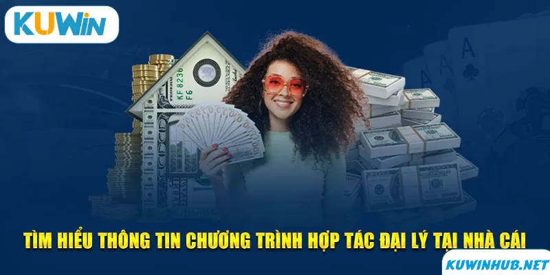 Sơ lược về chương trình đại lý KUWIN