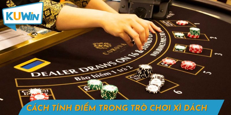 Cách Tính Điểm Trong Trò Chơi Xì Dách